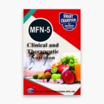 IGNOU MFN-5 Study Material, Guide Book, Help Book – Clinical and Therapeutic Nutrition – MSCDFSM/PGDDPN with Previous Years Solved Papers