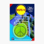 IGNOU MGPE-10 Study Material, Guide Book, Help Book – Conflict Management, Transformation & Peace Building – MGPS/MPS with Previous Years Solved Papers