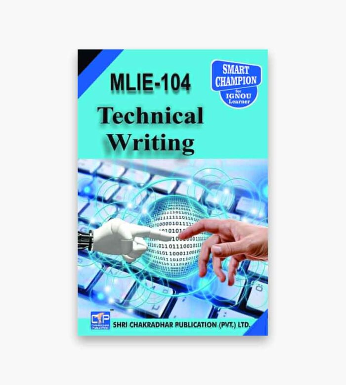 IGNOU MLIE-104 Study Material, Guide Book, Help Book – Technical Writing – MLIS with Previous Years Solved Papers