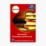 IGNOU MLII-102 Study Material, Guide Book, Help Book – Information Processing and Retrieval – MLIS with Previous Years Solved Papers