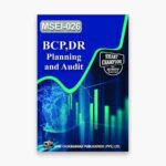IGNOU MSEI-26 Study Material, Guide Book, Help Book – BCP, DR Planning and Audit – PGDIS with Previous Years Solved Papers