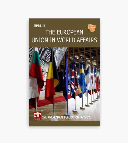 IGNOU MPSE-11 Study Material, Guide Book, Help Book – The European Union in World Affairs – MPS with Previous Years Solved Papers