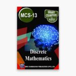 IGNOU MCS-13 Study Material, Guide Book, Help Book – Discrete Mathematics – BCA with Previous Years Solved Papers mcs13