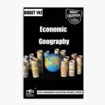 IGNOU BGGET-142 Study Material, Guide Book, Help Book – Economic Geography – BSCG GEOGRAPHY with Previous Years Solved Papers bgget142
