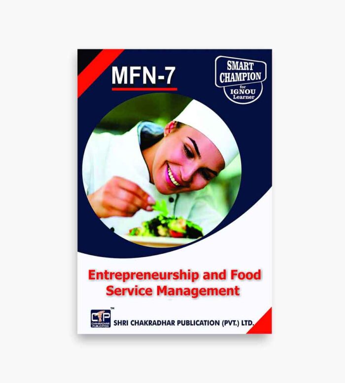 IGNOU MFN-7 Study Material, Guide Book, Help Book – Entrepreneurship and Food Service Management – MSCDFSM/PGDDPN with Previous Years Solved Papers mfn7