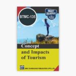 IGNOU BTMC-135 Study Material, Guide Book, Help Book – Concept and Impacts of Tourism – BAVTM with Previous Years Solved Papers btmc135