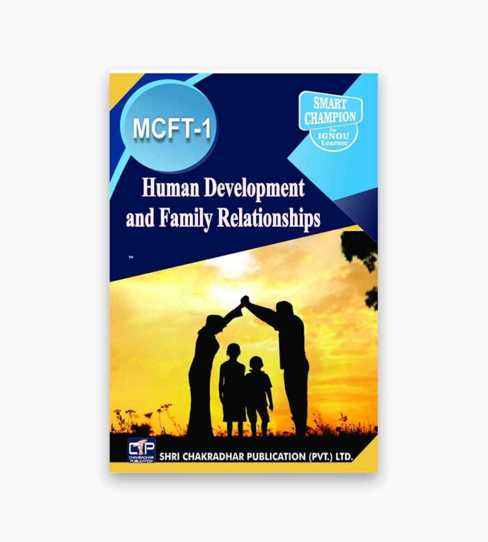 IGNOU MCFT-1 Study Material, Guide Book, Help Book – Human Development and Family Relationships – MSCFT with Previous Years Solved Papers mcft1