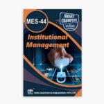 IGNOU MES-44 Study Material, Guide Book, Help Book – Institutional Management – MAEDU with Previous Years Solved Papers mes44