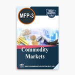IGNOU MFP-3 Study Material, Guide Book, Help Book – Commodity Markets – MBA/PGDFMP with Previous Years Solved Papers mfp3