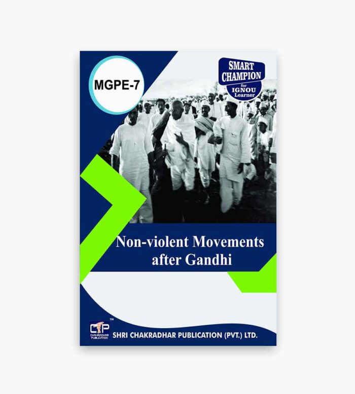 IGNOU MGPE-7 Study Material, Guide Book, Help Book – Non-Violent Movements after Gandhi – MGPS/MPS/PGDGPS/PGCGPS with Previous Years Solved Papers mgpe7IGNOU MGPE-7 Study Material, Guide Book, Help Book – Non-Violent Movements after Gandhi – MGPS/MPS/PGDGPS/PGCGPS with Previous Years Solved Papers mgpe7