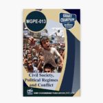 IGNOU MGPE-13 Study Material, Guide Book, Help Book – Civil Society, Political Regimes And Conflict – MGPS with Previous Years Solved Papers mgpe13