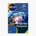 IGNOU MS-53 Study Material, Guide Book, Help Book – Production/Operations Management – MBA/PGDOM with Previous Years Solved Papers