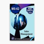 IGNOU MS-62 Study Material, Guide Book, Help Book – Sales Management – MBA/PGDMM with Previous Years Solved Papers