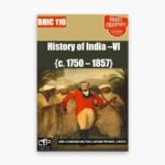 IGNOU BHIC-110 Study Material, Guide Book, Help Book – History of India –VI (c. 1750 – 1857) – BAHIH with Previous Years Solved Papers bhic110