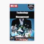 IGNOU MS-94 Study Material, Guide Book, Help Book – Technology Management – MBA with Previous Years Solved Papers ms94