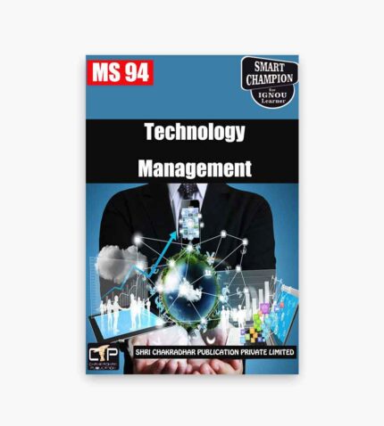 IGNOU MS-94 Study Material, Guide Book, Help Book – Technology Management – MBA with Previous Years Solved Papers ms94