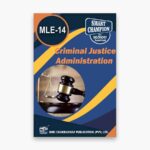 IGNOU MLE-14 Study Material, Guide Book, Help Book – Criminal Justice Administration – PGDCJ with Previous Years Solved Papers