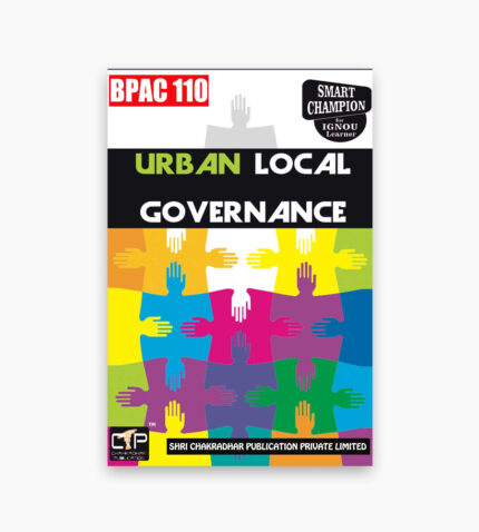 IGNOU BPAC-110 Study Material, Guide Book, Help Book – Urban Local Governance – BAPAH with Previous Years Solved Papers bpac110