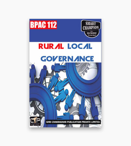 IGNOU BPAC-112 Study Material, Guide Book, Help Book – Rural Local Governance – BAPAH with Previous Years Solved Papers bpac112
