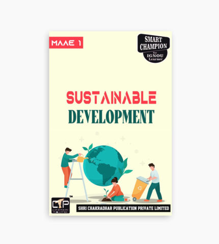 IGNOU MAEE-1 Study Material, Guide Book, Help Book – Sustainable Development – MAAE with Previous Years Solved Papers maee1