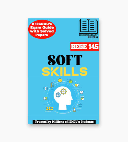 IGNOU BEGE-145 Study Material, Guide Book, Help Book – Soft Skills – BAG ENGLISH with Previous Years Solved Papers bege145