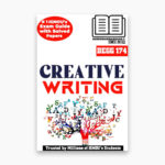 IGNOU BEGG-174 Study Material, Guide Book, Help Book – Creative Writing – BAG ENGLISH with Previous Years Solved Papers begg174