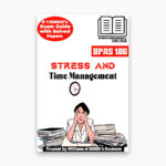 IGNOU BPAS-186 Study Material, Guide Book, Help Book – Stress and Time Management – BAG PUBLIC ADMINISTRATION with Previous Years Solved Papers bpas186
