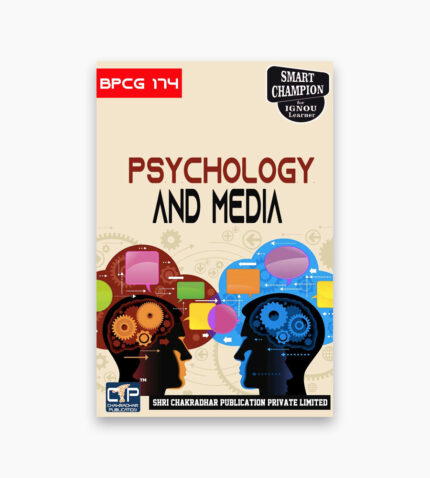 IGNOU BPCG-174 Study Material, Guide Book, Help Book – Psychology and Media – BAG PSYCHOLOGY with Previous Years Solved Papers bpcg174