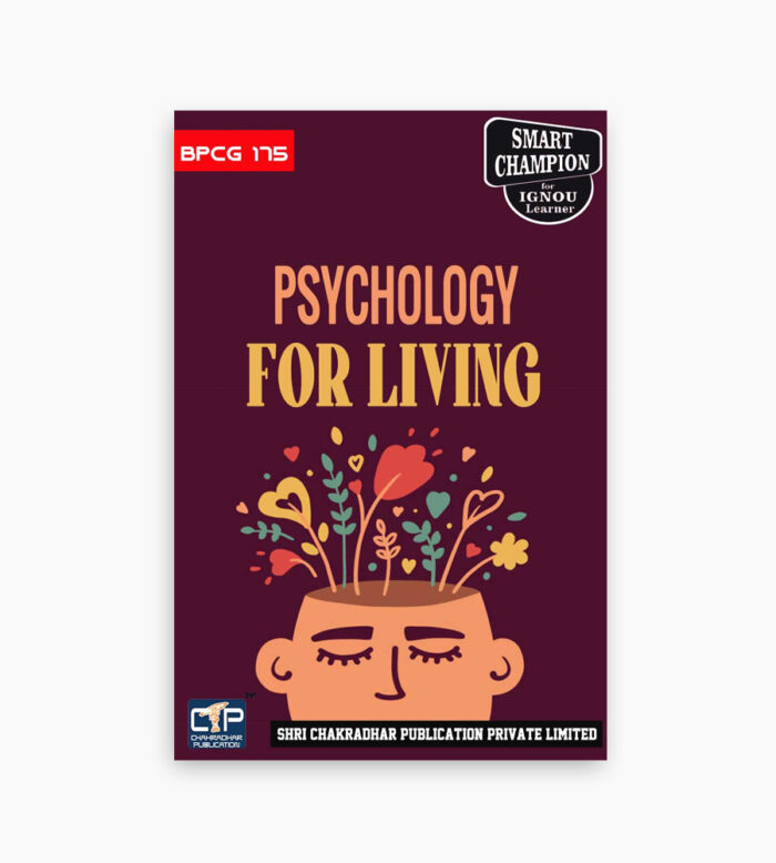 IGNOU BPCG-175 Study Material, Guide Book, Help Book – Psychology for Living – BAG PSYCHOLOGY with Previous Years Solved Papers bpcg175