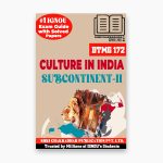 IGNOU BTMG-172 Study Material, Guide Book, Help Book – Culture in Indian Subcontinent–II – BAVTM with Previous Years Solved Papers btmg172