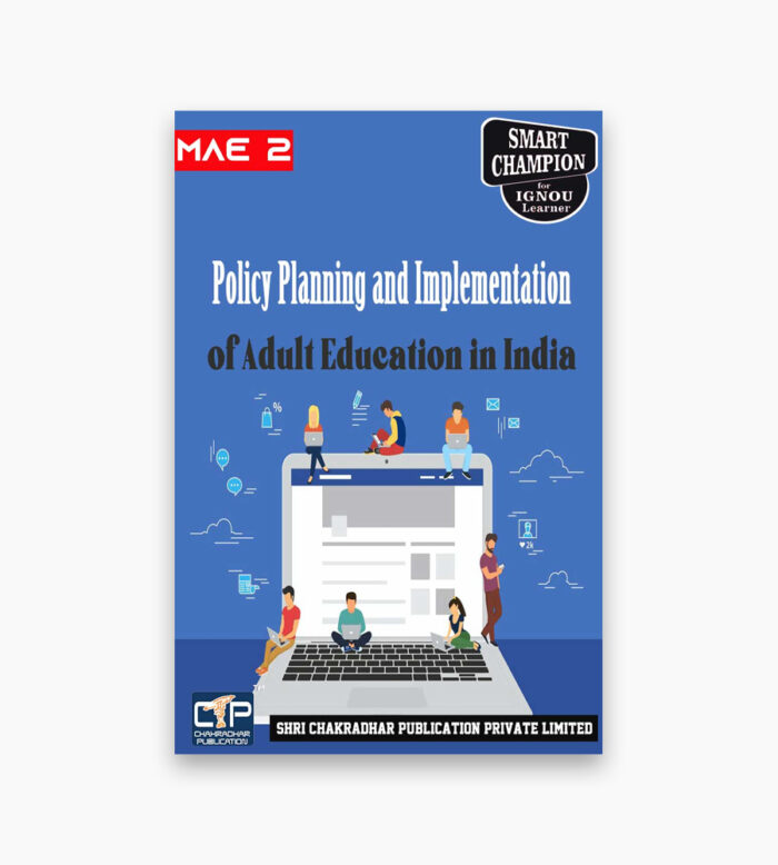 IGNOU MAE-2 Study Material, Guide Book, Help Book – Policy Planning and Implementation of Adult Education in India – MAAE with Previous Years Solved Papers mae2