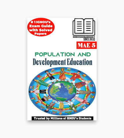 IGNOU MAE-5 Study Material, Guide Book, Help Book – Population and Development Education – MAAE with Previous Years Solved Papers mae5