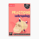IGNOU MANI-3 Study Material, Guide Book, Help Book – Practicing Ethnography – MAAN with Previous Years Solved Papers mani3