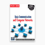 IGNOU MCS-218 Study Material, Guide Book, Help Book – Data Communication and Computer Networks – MCA with Previous Years Solved Papers mcs218