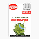 IGNOU MEDS-41 Study Material, Guide Book, Help Book – Introduction to Urban Development – MAUS/MADVS/PGDUPDL with Previous Years Solved Papers meds41