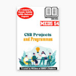 IGNOU MEDS-54 Study Material, Guide Book, Help Book – CSR Projects and Programmes – MACSR/PGDCSR with Previous Years Solved Papers meds54