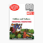 IGNOU MFC-1 Study Material, Guide Book, Help Book – Folklore and Culture: Conceptual Perspectives – MAFCS/PGDFCS with Previous Years Solved Papers mfc1