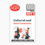 IGNOU MFC-3 Study Material, Guide Book, Help Book – Cultural and Societal Transformation – MAFCS/PGDFCS with Previous Years Solved Papers mfc3