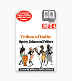 IGNOU MFC-4 Study Material, Guide Book, Help Book – Tribes of India: Identity, Culture and Folklore – MAFCS/PGDFCS with Previous Years Solved Papers mfc4