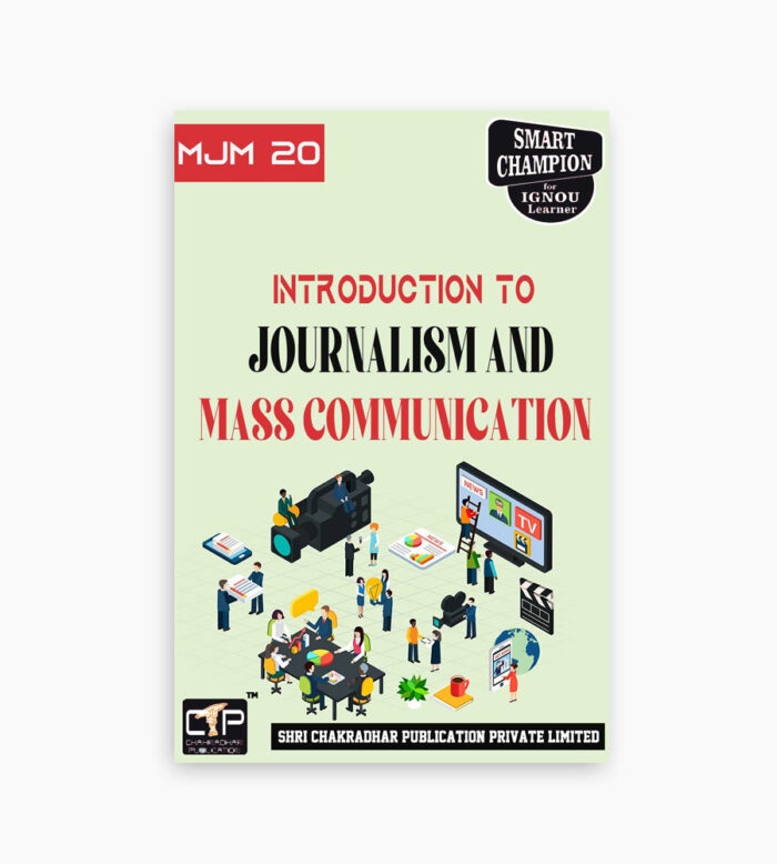 IGNOU MJM-20 Study Material, Guide Book, Help Book – Introduction to Journalism and Mass Communication – MAJMC/PGJMC with Previous Years Solved Papers mjm20