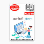 IGNOU MLIE-104 Study Material, Guide Book, Help Book – Takaneekee lekhan – MLIS with Previous Years Solved Papers mlie104