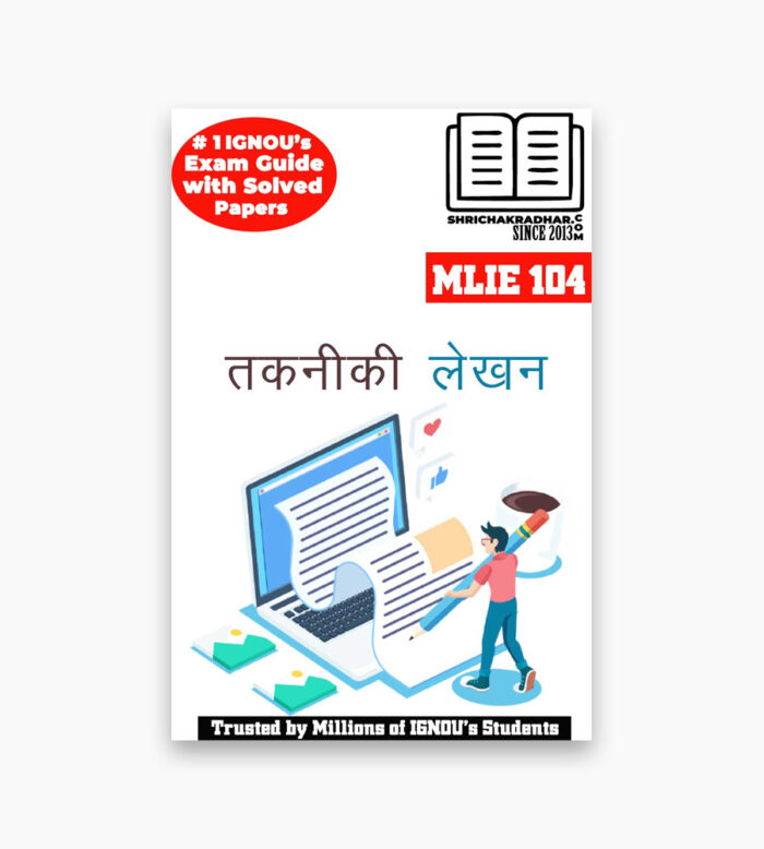 IGNOU MLIE-104 Study Material, Guide Book, Help Book – Takaneekee lekhan – MLIS with Previous Years Solved Papers mlie104