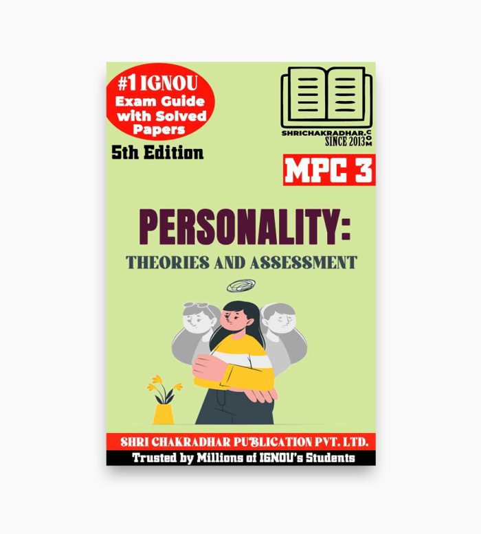 IGNOU MPC-3 Study Material, Guide Book, Help Book – Personality: Theories and Assessment – MAPC with Previous Years Solved Papers mpc1