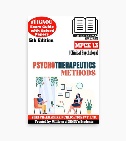 IGNOU MPCE-13 Study Material, Guide Book, Help Book – Psychotherapeutic methods – MAPC with Previous Years Solved Papers mpce13