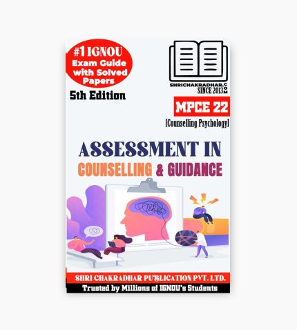 IGNOU MPCE-22 Study Material, Guide Book, Help Book – Assessment in Counselling and Guidance – MAPC with Previous Years Solved Papers mpce22