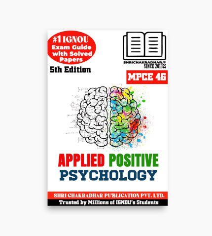 IGNOU MPCE-46 Study Material, Guide Book, Help Book – Applied Positive Psychology – MAPC with Previous Years Solved Papers mpce46