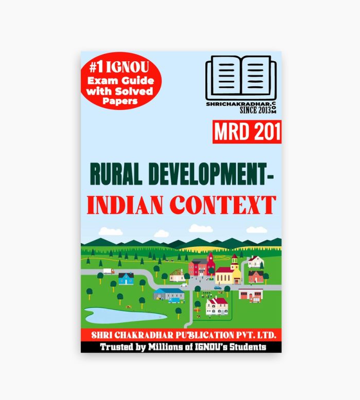 IGNOU MRD-201 Study Material, Guide Book, Help Book – Rural Development – Indian Context – MARD/PGDRD with Previous Years Solved Papers MARD/PGDRD mrd201