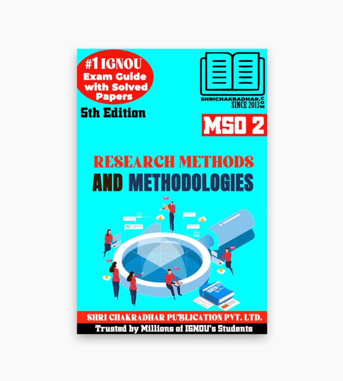 IGNOU MSO-2 Study Material, Guide Book, Help Book – Research Methods and Methodologies – MA SOCIOLOGY with Previous Years Solved Papers mso2