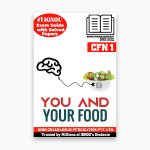 IGNOU CFN-1 Study Material, Guide Book, Help Book – You and Your Food – Certificate in Food and Nutrition with Previous Years Solved Papers cfn1