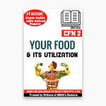 IGNOU CFN-2 Study Material, Guide Book, Help Book – Food and its Utilisation – Certificate in Food and Nutrition with Previous Years Solved Papers cfn2